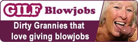 Join GILF Blow Jobs for FREE